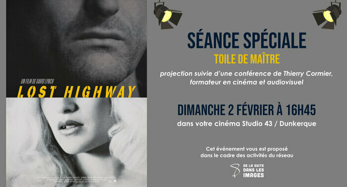 Lost Highway Cinéma Studio 43 Dunkerque