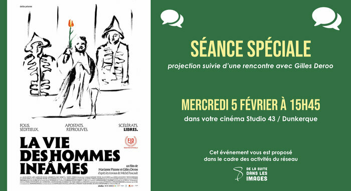 La vie des hommes infâmes Cinéma Studio 43 Dunkerque