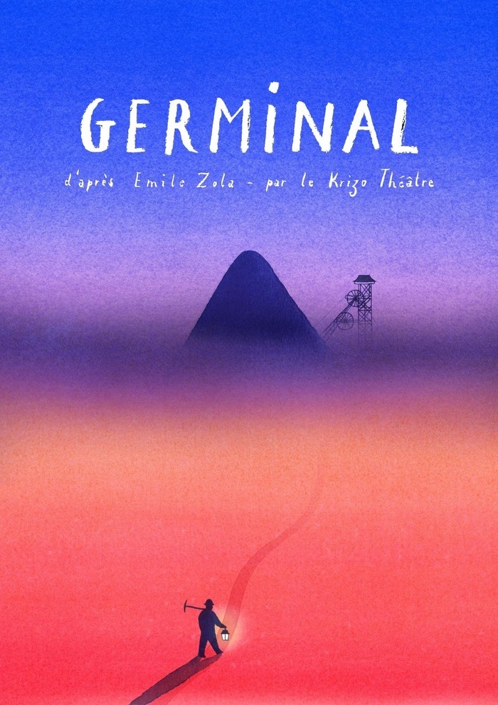 GERMINAL  d'après Emile Zola