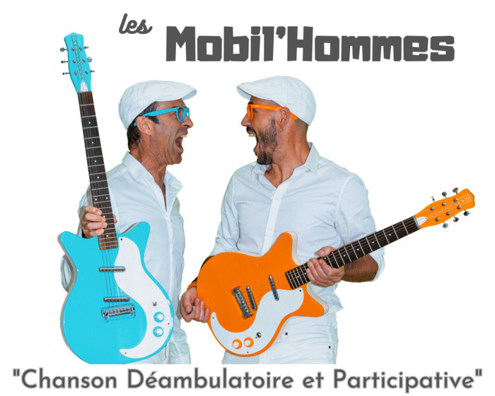 Déambulation "Mobil'Hommes"- Chansons Françaises Grande Rue Bourg-Saint-Maurice