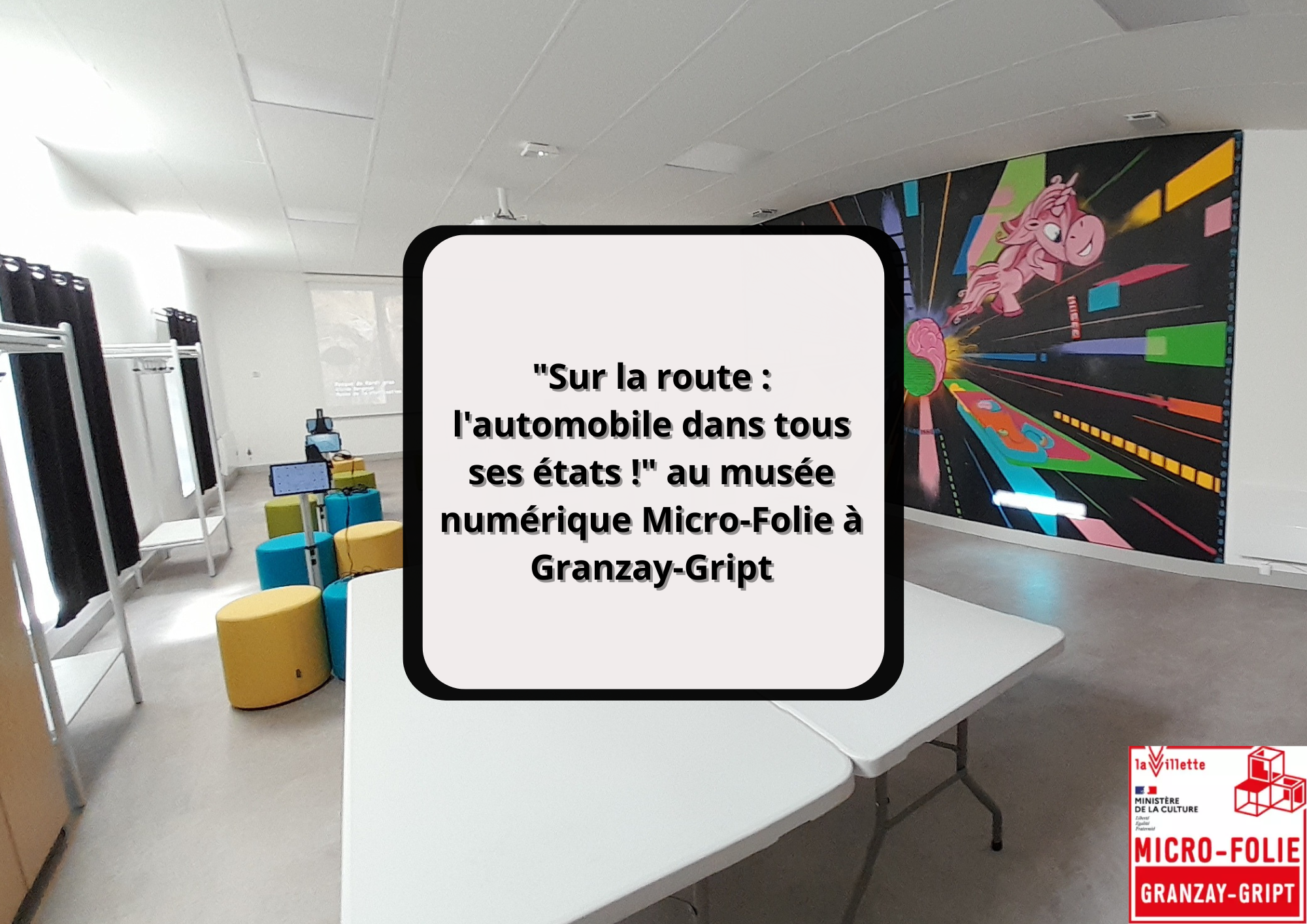 "Sur la route l'automobile dans tous ses états !" au musée numérique Micro-Folie à Granzay-Gript