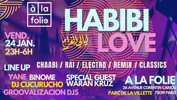 Habibi Love ~ Oriental vibes Party à La Villette ! A La Folie Paris