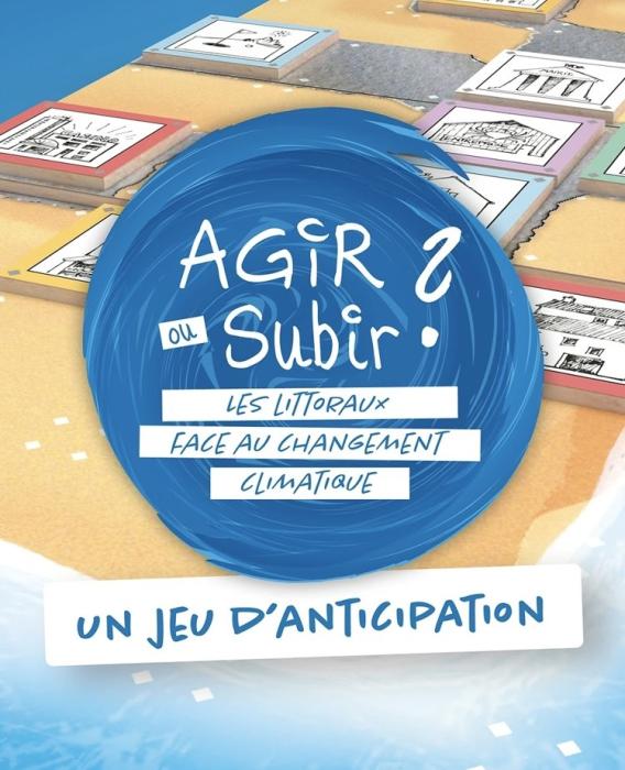 Jouons et apprenons en famille "Agir ou subir" un jeu d'anticipation !