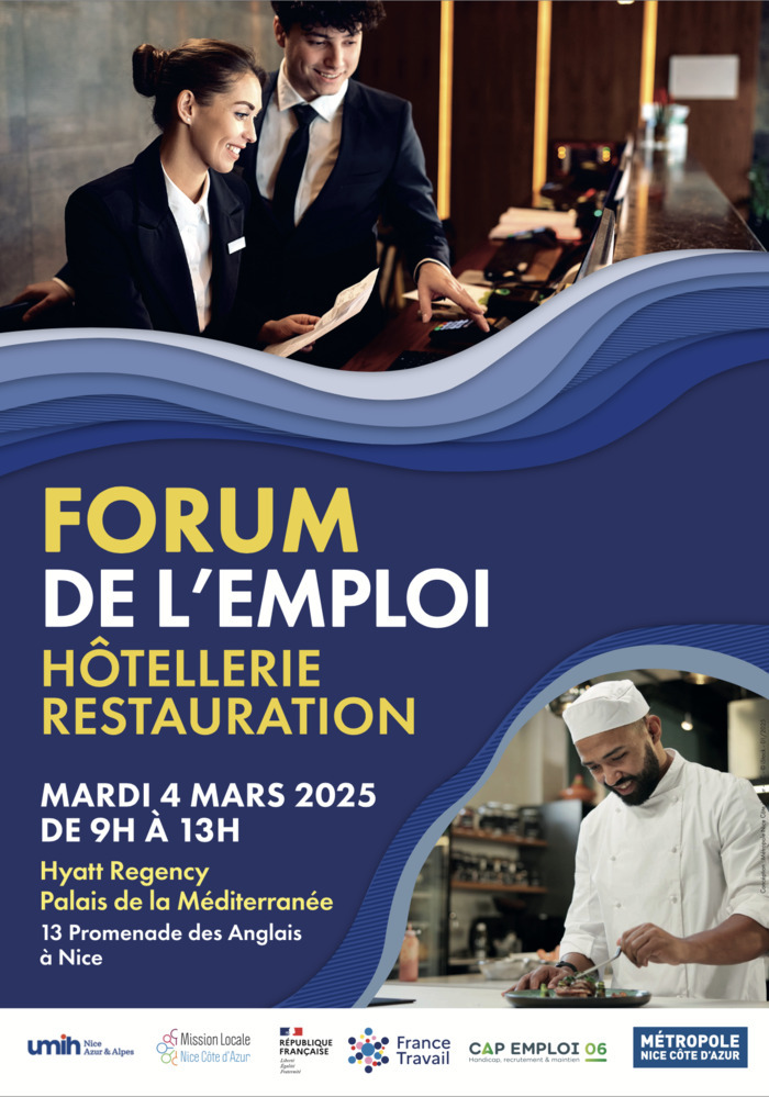 FORUM DE L'EMPLOI DES METIERS DE L'HOTELLERIE ET DE LA RESTAURATION Hotel hyatt regency Nice  palais de la Mediterrannée Nice