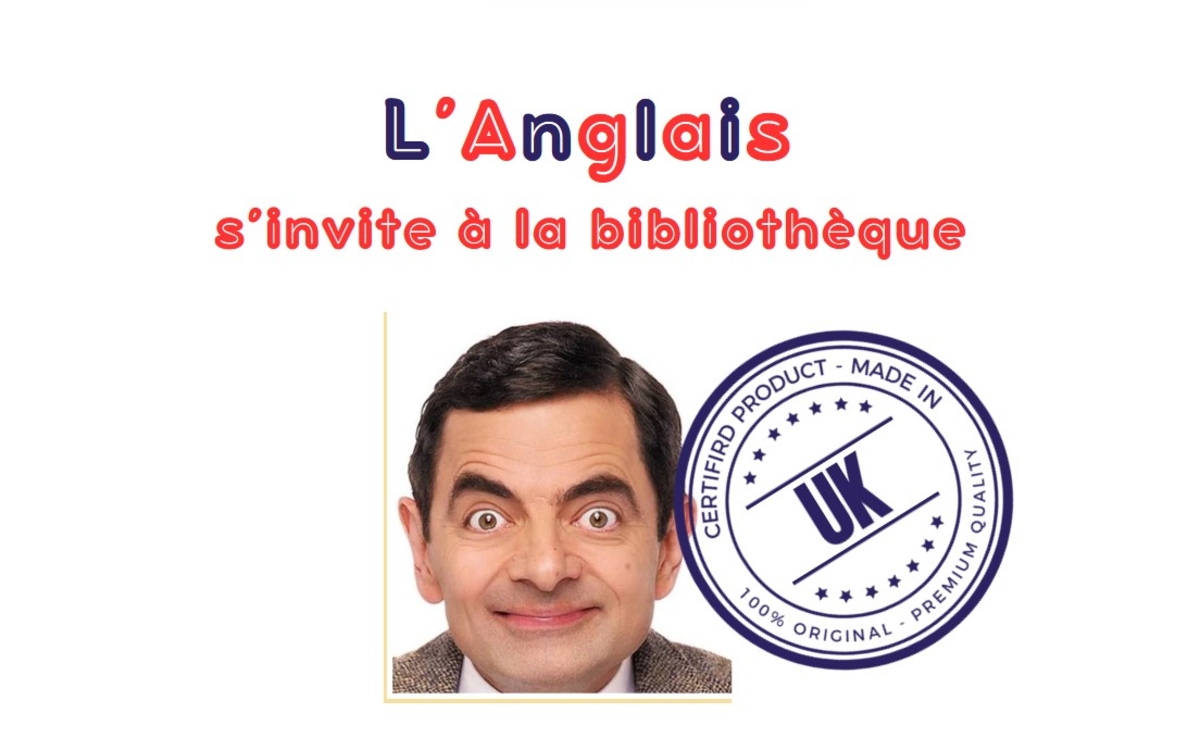 L'anglais s'invite à la bibliothèque en mars ! Bibliothèque Germaine Tillion Paris