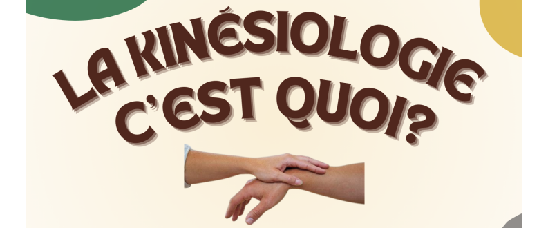 LA KINESIOLOGIE C'EST QUOI ?