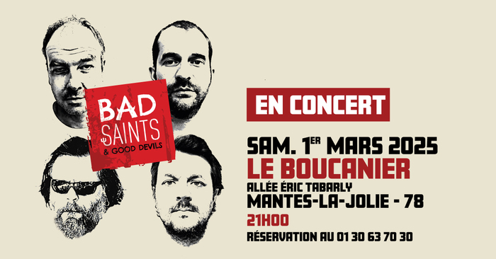 Bad Saints au Boucanier Le Boucanier Mantes-la-Jolie