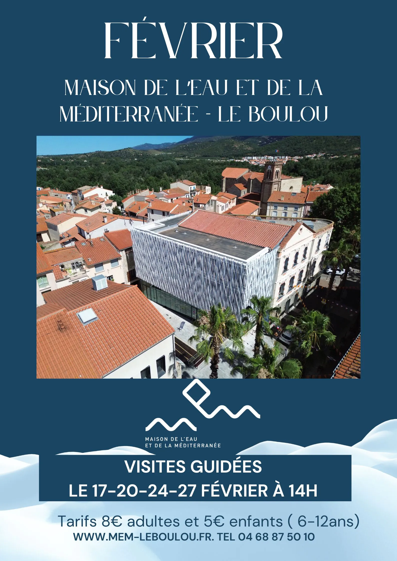 VISITE GUIDÉE MAISON DE L'EAU ET DE LA MÉDITERRANÉE FEVRIER