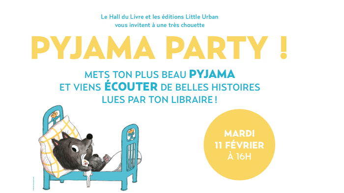 Pyjama party Le Hall du Livre Nancy