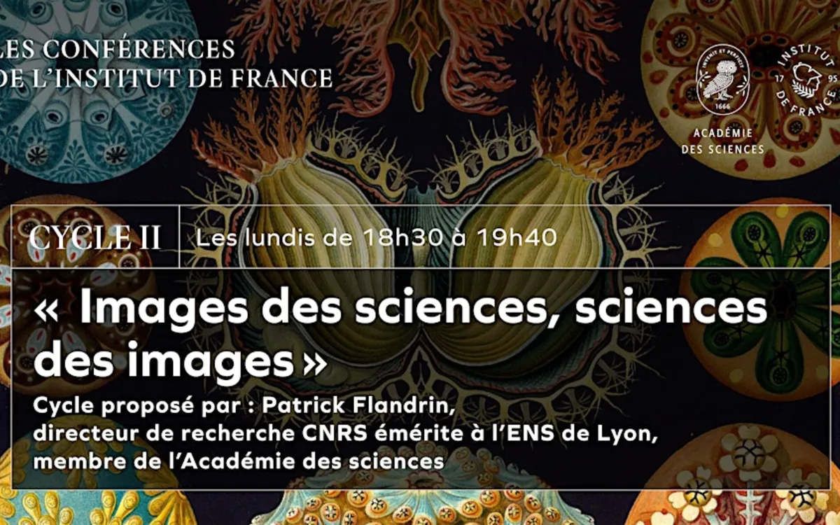 Les Conférences de l'Institut - Images des sciences