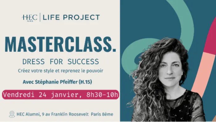 Masterclass "Dress for success : créez votre style et reprenez le pouvoir" HEC Alumni Paris