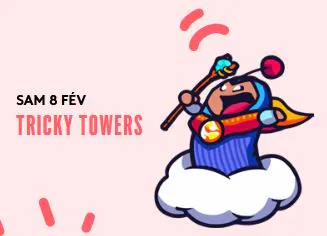 A vous de jouer ! Tricky Towers