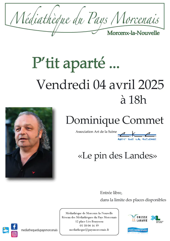 P'tit aparté avec Dominique Commet sur "Le pins des Landes"