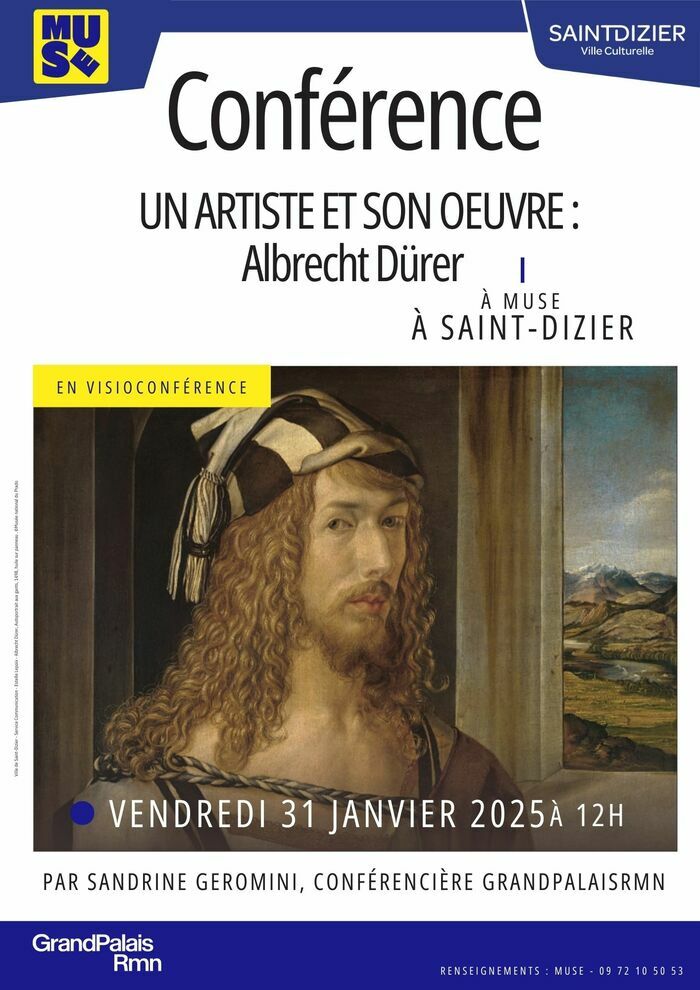 Conférence - Un artiste et son œuvre : Albrecht Dürer (1471-1528) MUSE SAINT-DIZIER Saint-Dizier