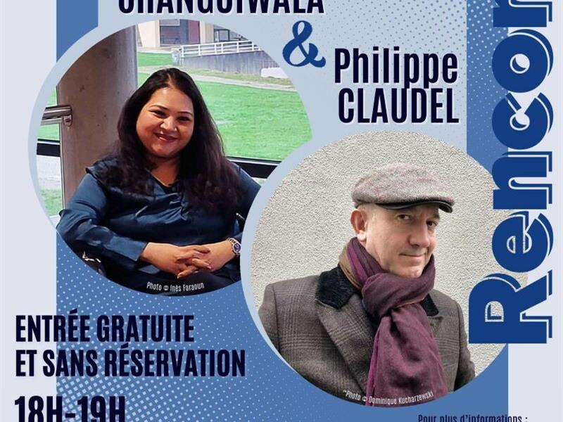 PHILIPPE CLAUDEL ET PUJA CHANGOIWALA HUMANITES EN RECIT