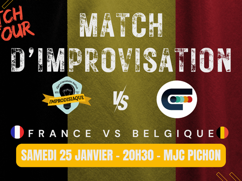 SPECTACLE MATCH D'IMPROVISATION FRANCE VS BELGIQUE