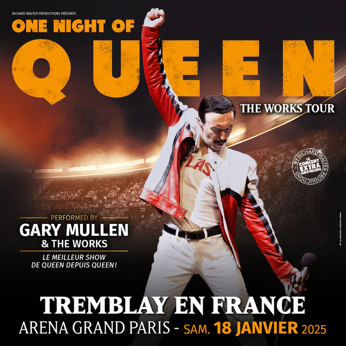 ONE NIGHT OF QUEEN ARENA GRAND PARIS Tremblay-en-France