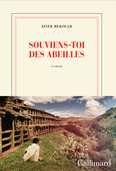 couverture du roman de Zineb Mekouar : Souviens-toi des abeilles (Gallimard, 2022)