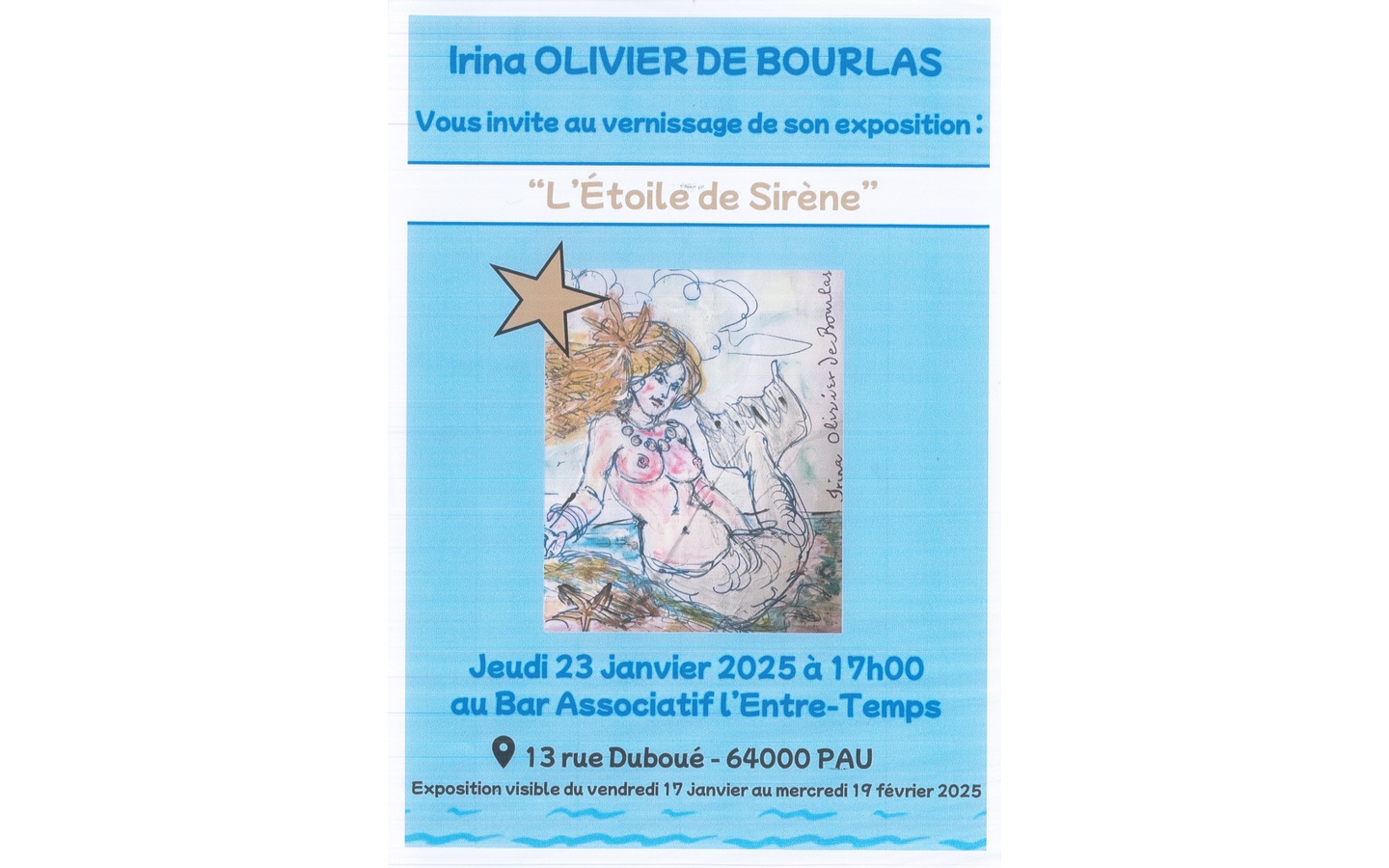 Exposition: Irina Olivier de Bourlas L'Étoile de Sirène