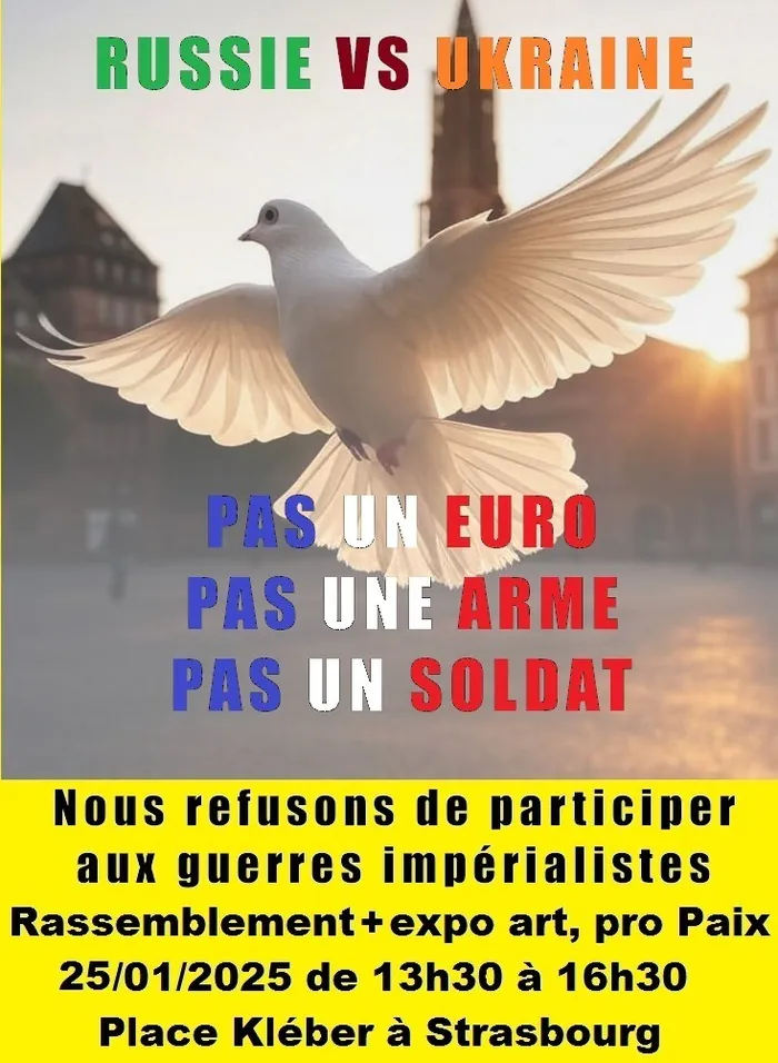 Rassemblement des partisans de la paix & Commémoration des 500 ans de la guerre des Rustauds + expo art @UrticaUrtica. Place Kléber Strasbourg