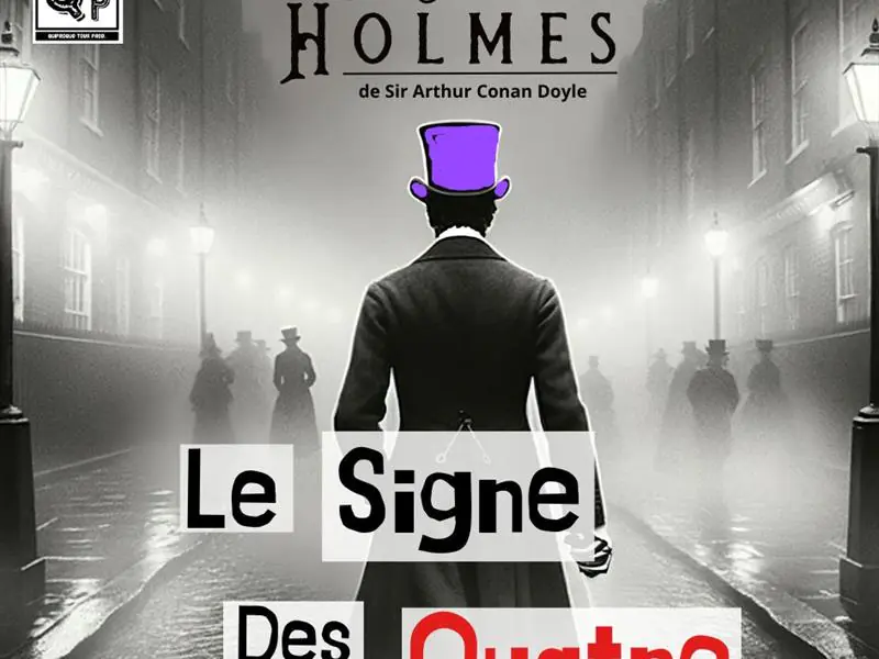 SHERLOCK HOLMES ET LE SIGNE DES QUATRE