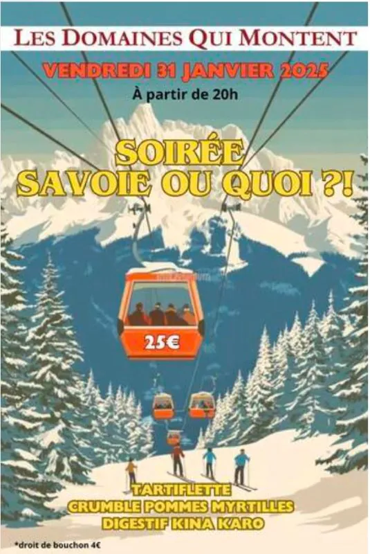 Soirée Savoie ou Quoi?