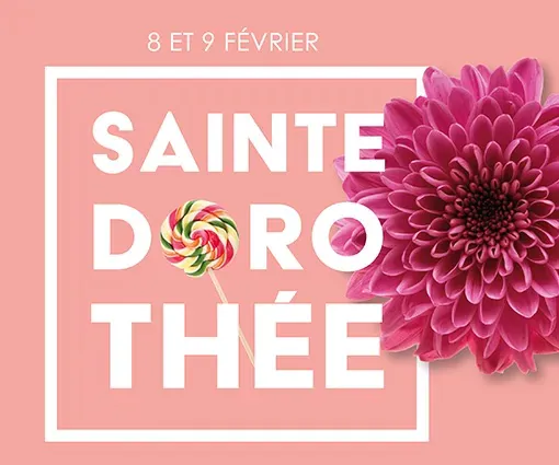 FÊTE DE LA SAINTE-DOROTHÉE