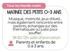 Matinée des petits 0-3 ans