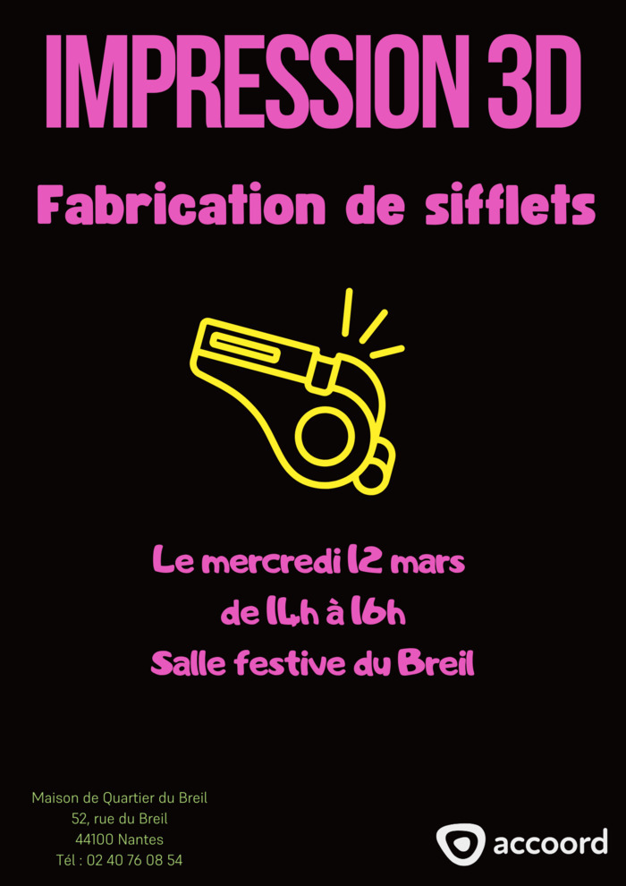 Fabrication de sifflets en impression 3D Salle Festive du Breil