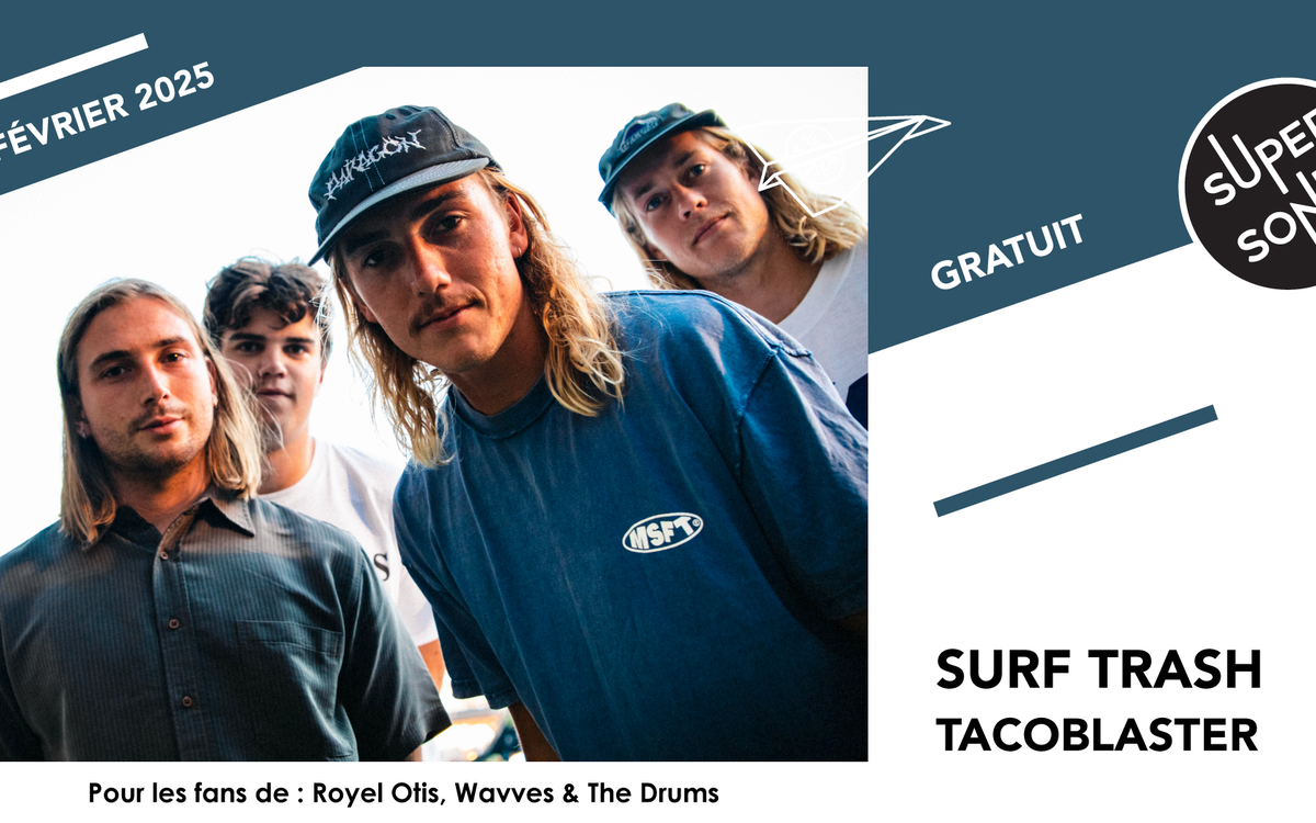 Surf Trash • Tacoblaster SUPERSONIC Paris