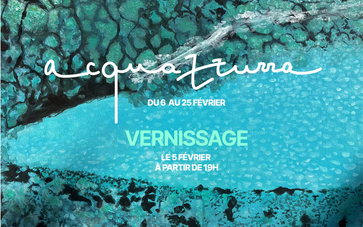 Vernissage et exposition "Acquazzurra" Le petit bruit Paris