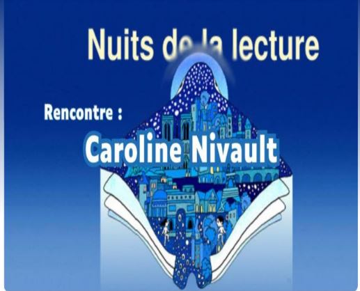 Réseau Lectures Nomades Rencontre avec Caroline Nivault