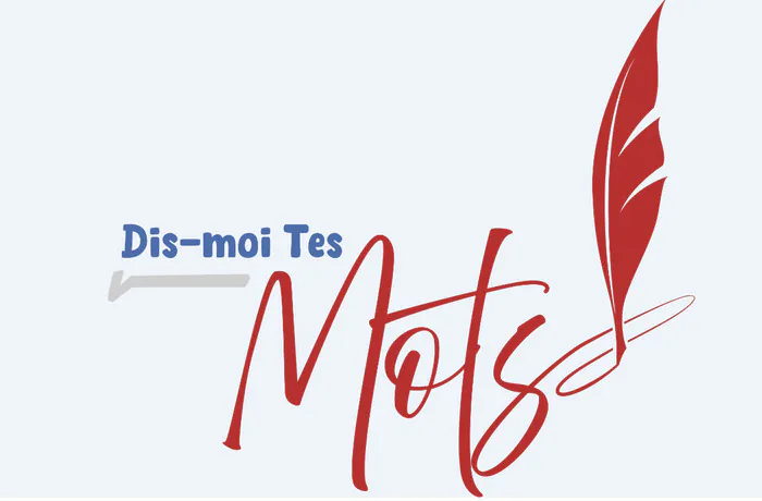 Projet Dis-moi Tes mots comme … Estelle FAYE Ville d'Antibes Juan les pins