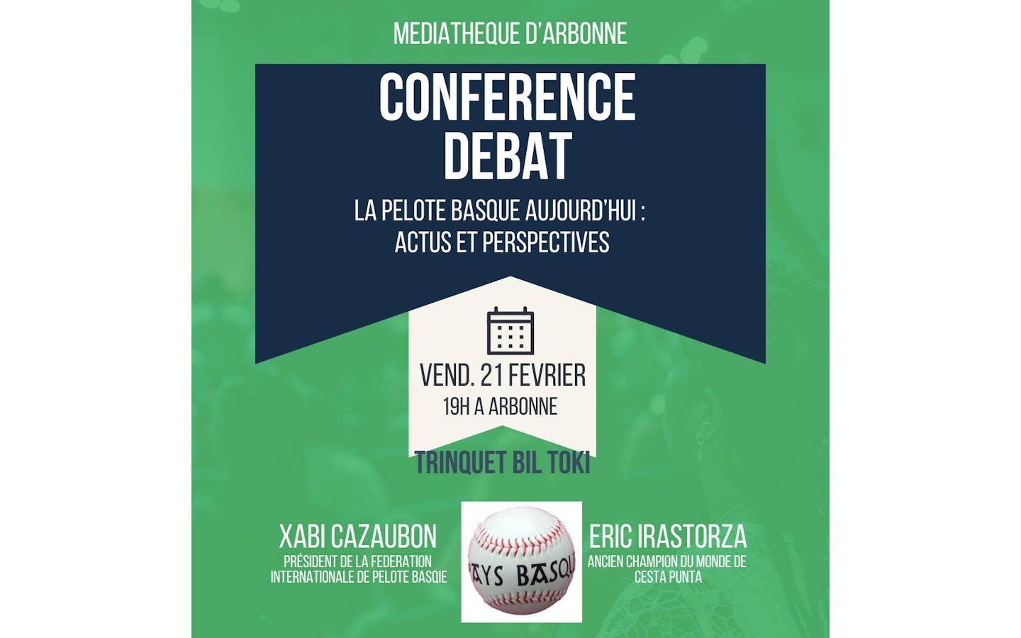 Conférence-débat "La pelote basque aujourd'hui actus et perspectives"