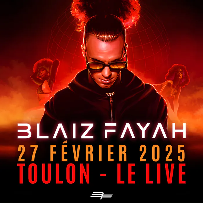 Blaiz Fayah @ Le Live (Toulon 83) Le Live Toulon