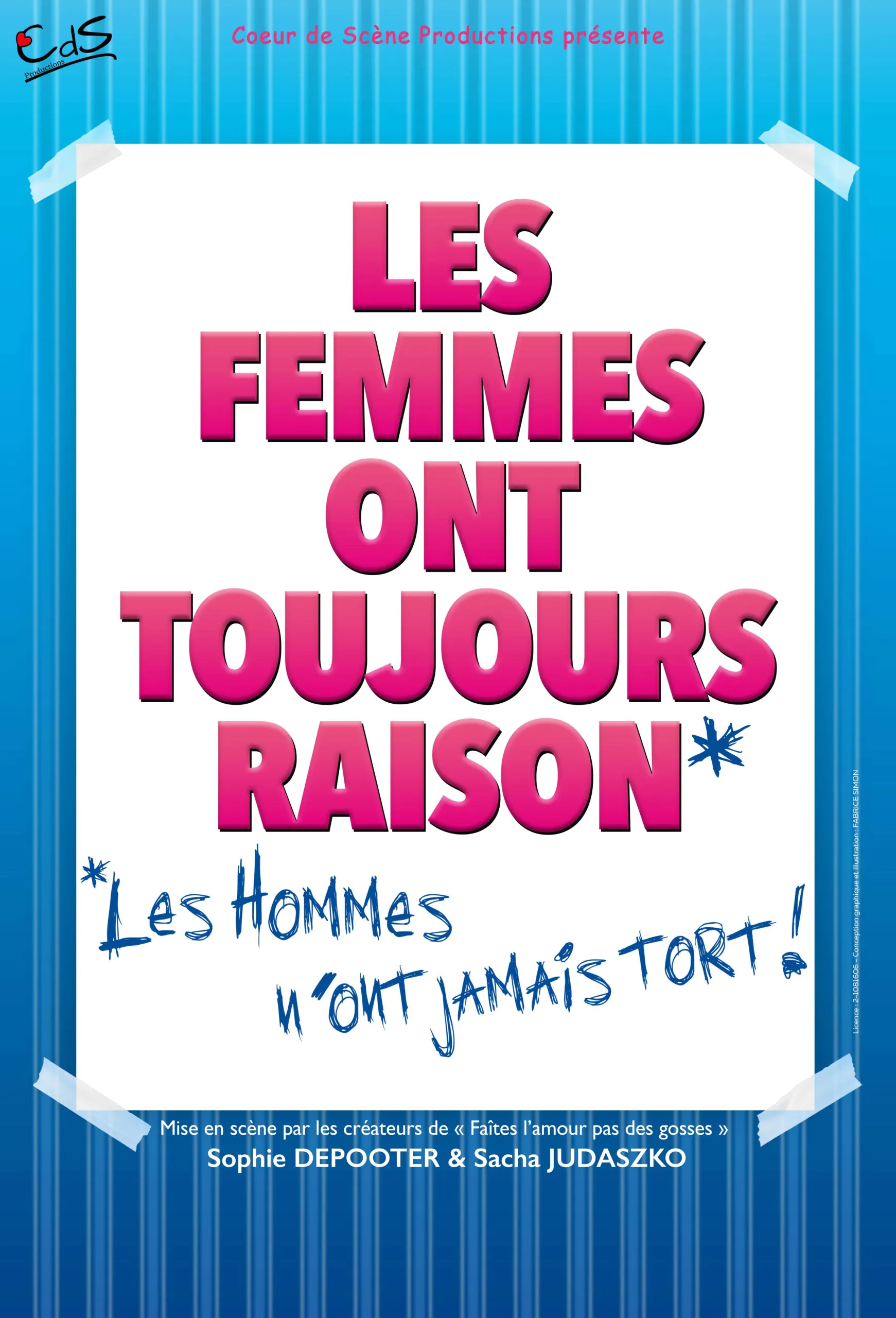 Les femmes ont toujours raison