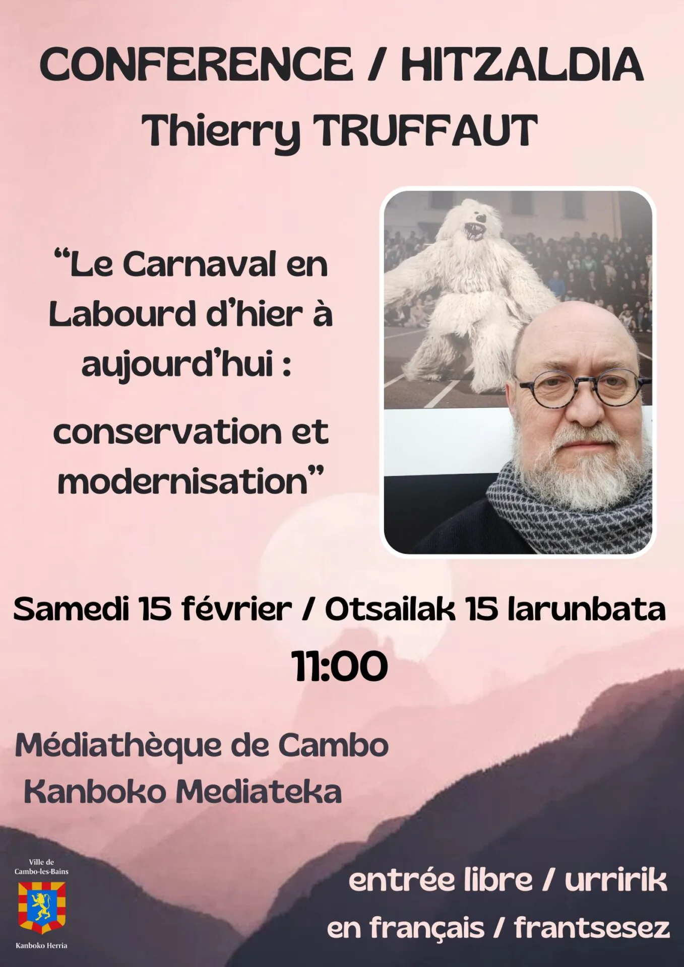 Conférence "Le carnaval en labourd d'hier à aujourd'hui conservation et modernisation" par Thierry Truffaut