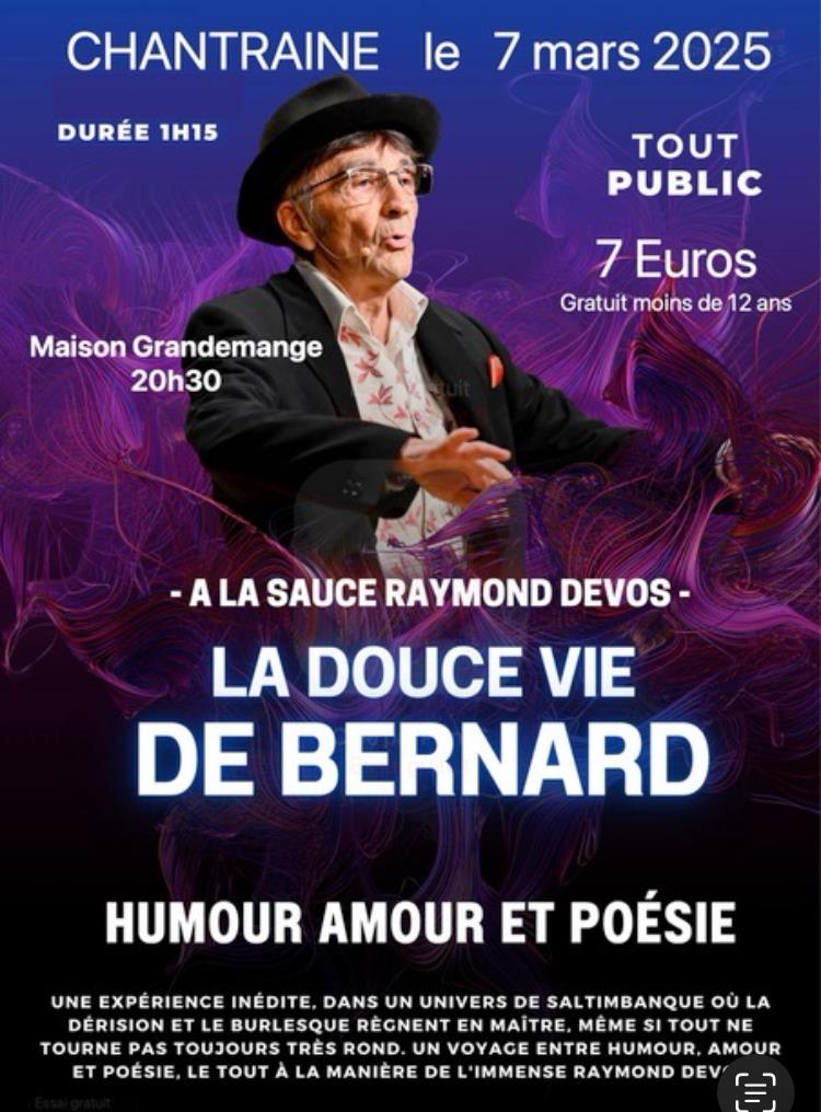 SPECTACLE: LA DOUCE VIE DE BERNARD