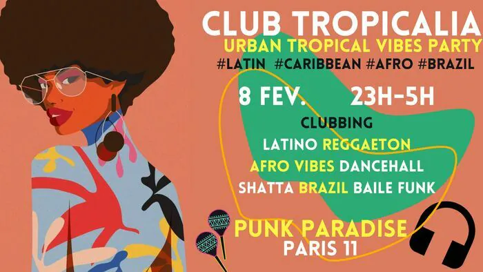 Club Tropicalia ~ Clubbing Latino