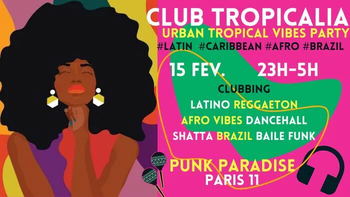 Club Tropicalia : Urban Tropical vibes Party Latino