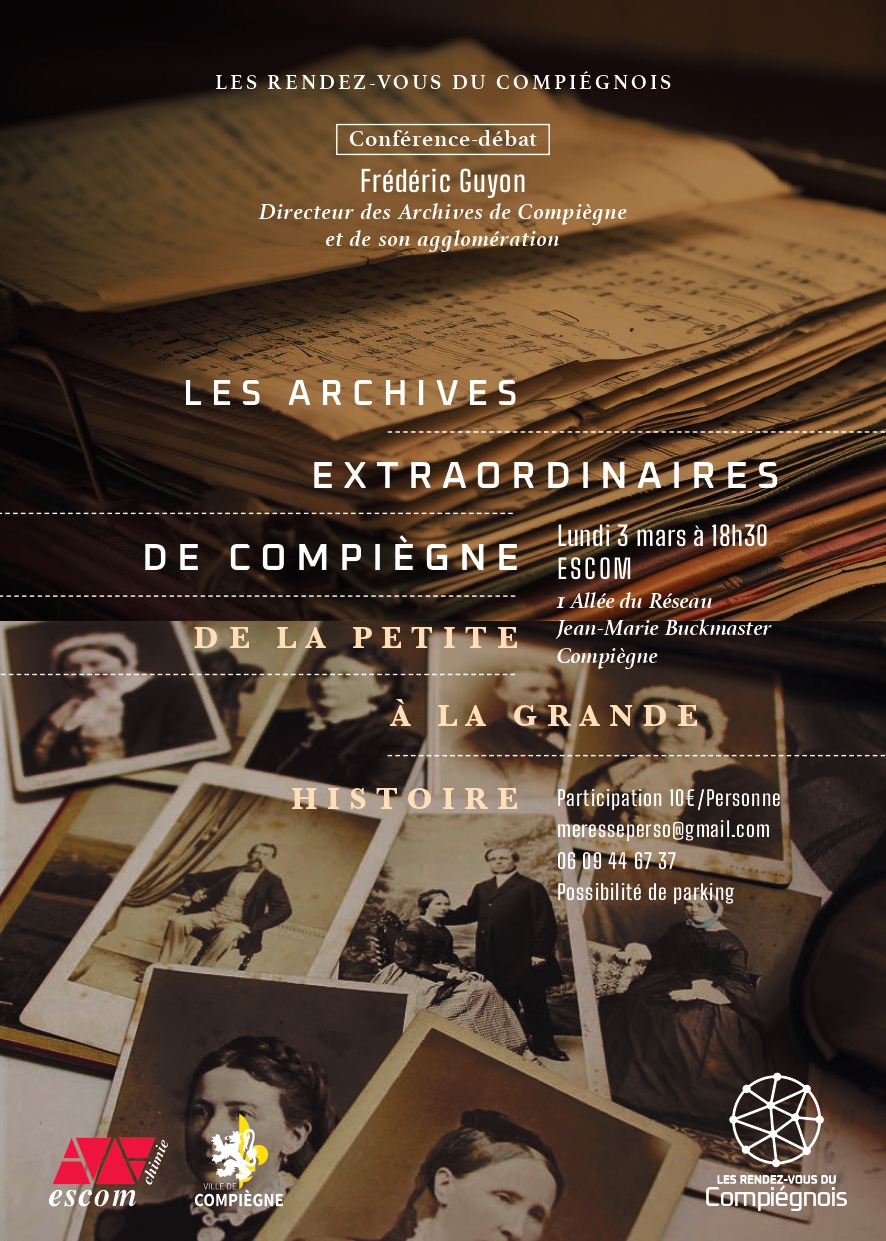 Les archives extraordinaires de Compiègne