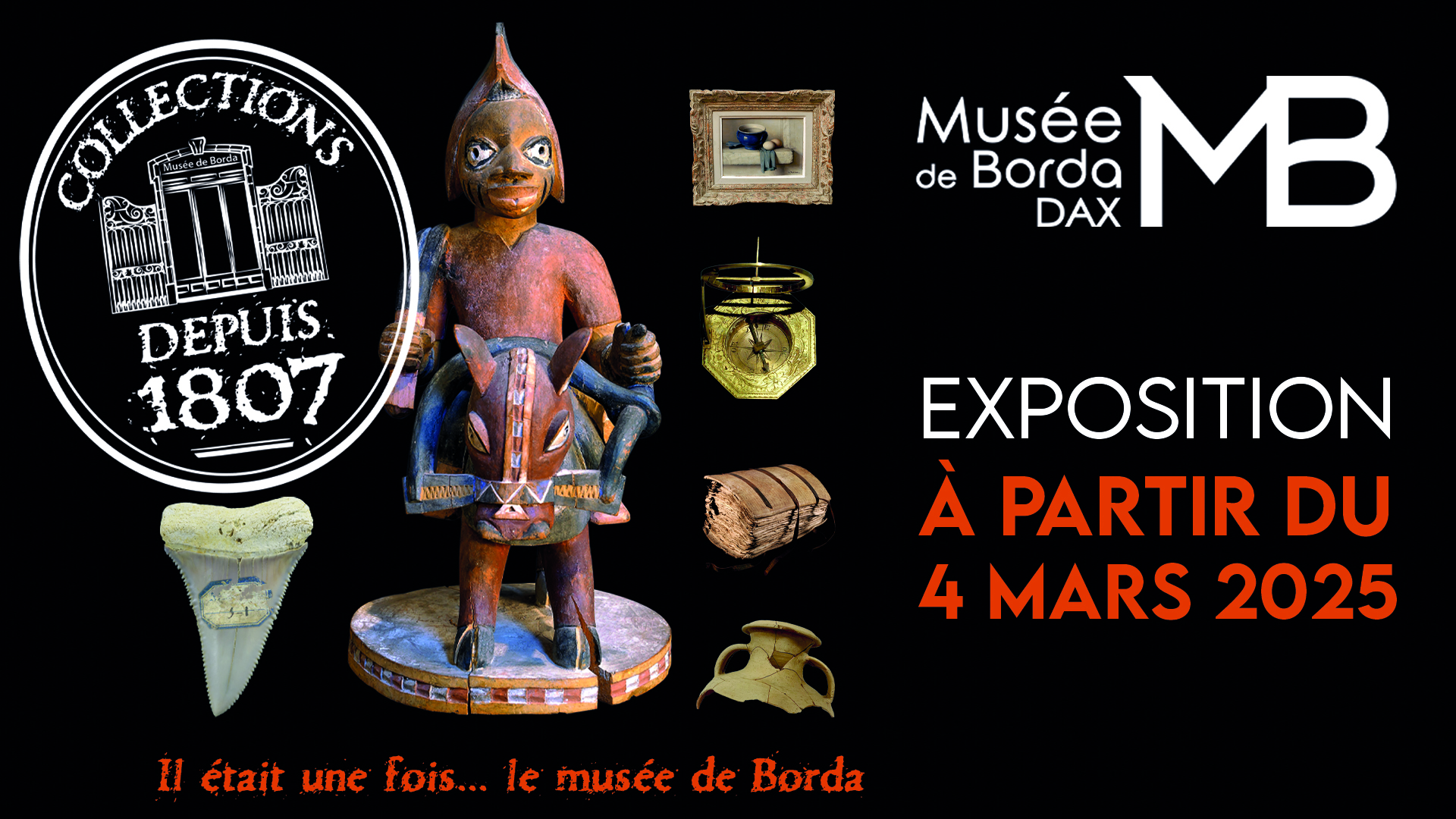 Exposition "Collections depuis 1807 il était une fois… le musée de Borda