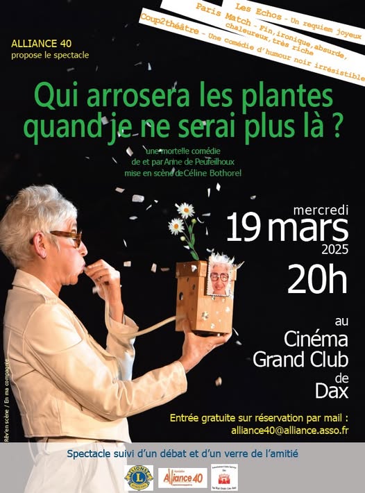 Spectacle: " Qui arrosera les plantes quand je ne serai plus là"