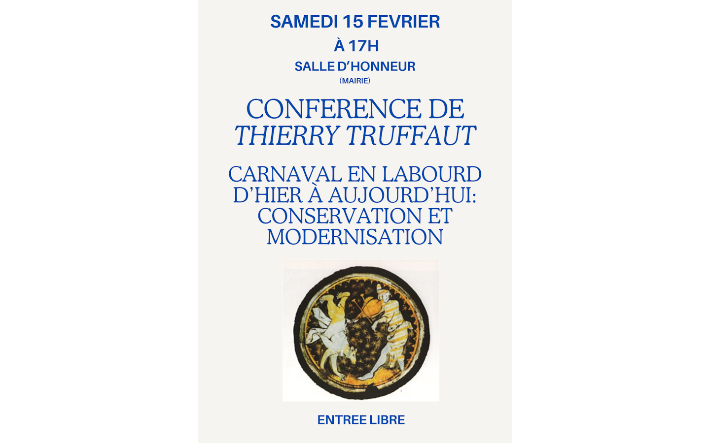 Conférence "Le carnaval en Labourd d’hier à aujourd’hui conservation et modernisation."