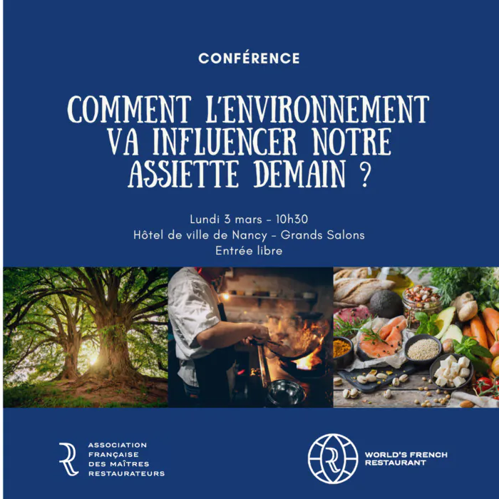 Conférence : Comment l’environnement va influencer notre assiette demain ? Hôtel de Ville