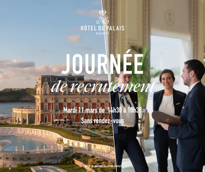 Job Dating Hôtel du Palais Biarritz Hôtel du Palais Biarritz