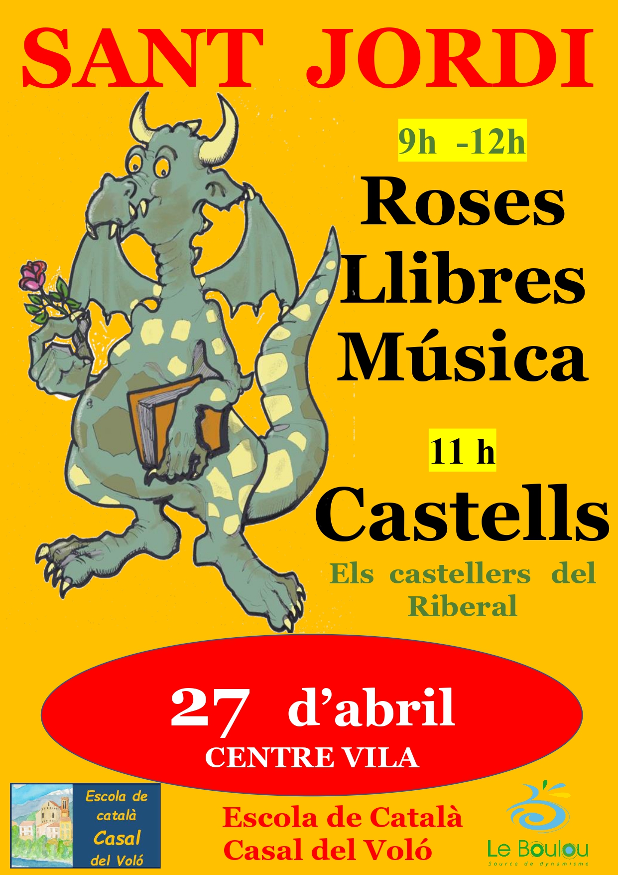 SANT JORDI EL VOLÓ ROSES LLIBRES MÚSICA I CASTELLS