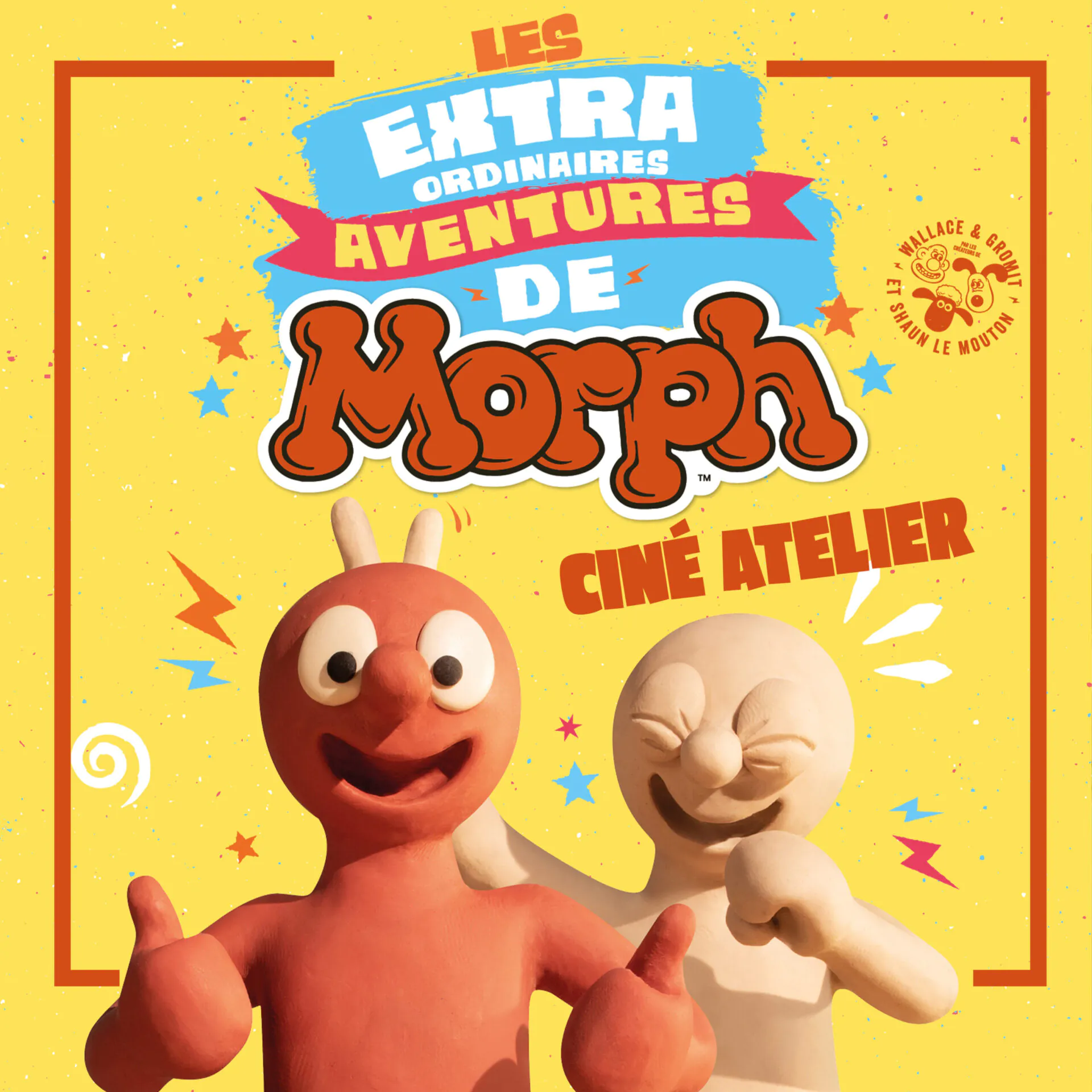 Ciné Atelier LES EXTRAORDINAIRES AVENTURES DE MORPH