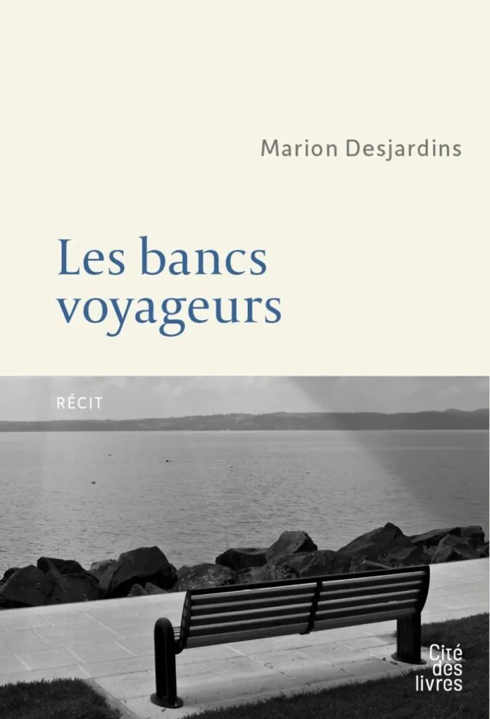 Les Bancs Voyageurs Marion Desjardins