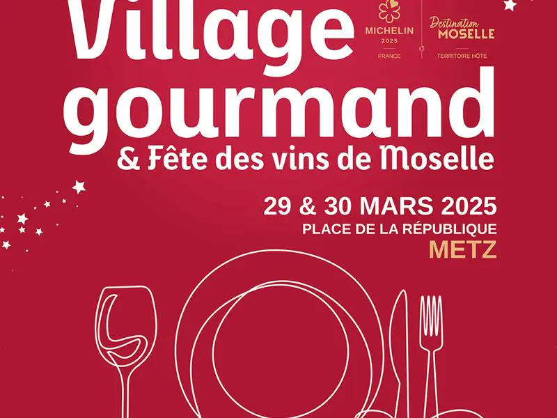 Village Gourmand et Fête des Vins de Moselle